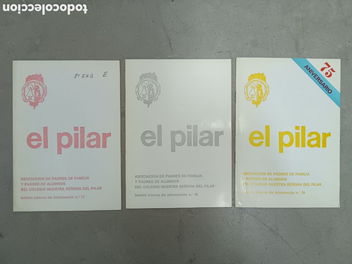 Coleccionismo de Revistas y Peri&oacute;dicos: 3 REVISTAS 1982 - EL PILAR - COLEGIO DE NUESTRA SE&Ntilde;ORA DEL PILAR