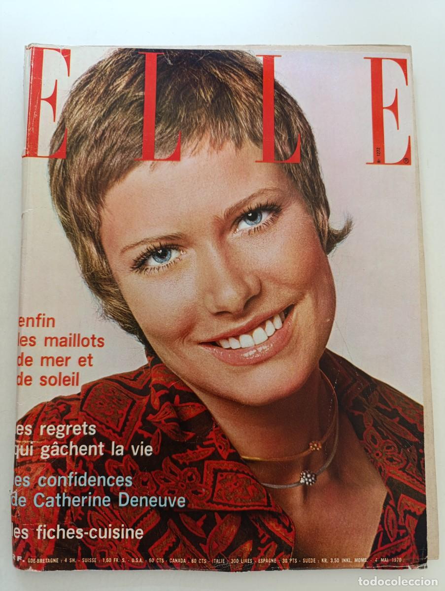 Coleccionismo de Revistas y Peri&oacute;dicos: Revista ELLE 1272 Catherine Deneuve Fran&ccedil;oise Hardy Sylvie Vartan Jean-Pierre Marielle Marie-Jos&eacute; Na