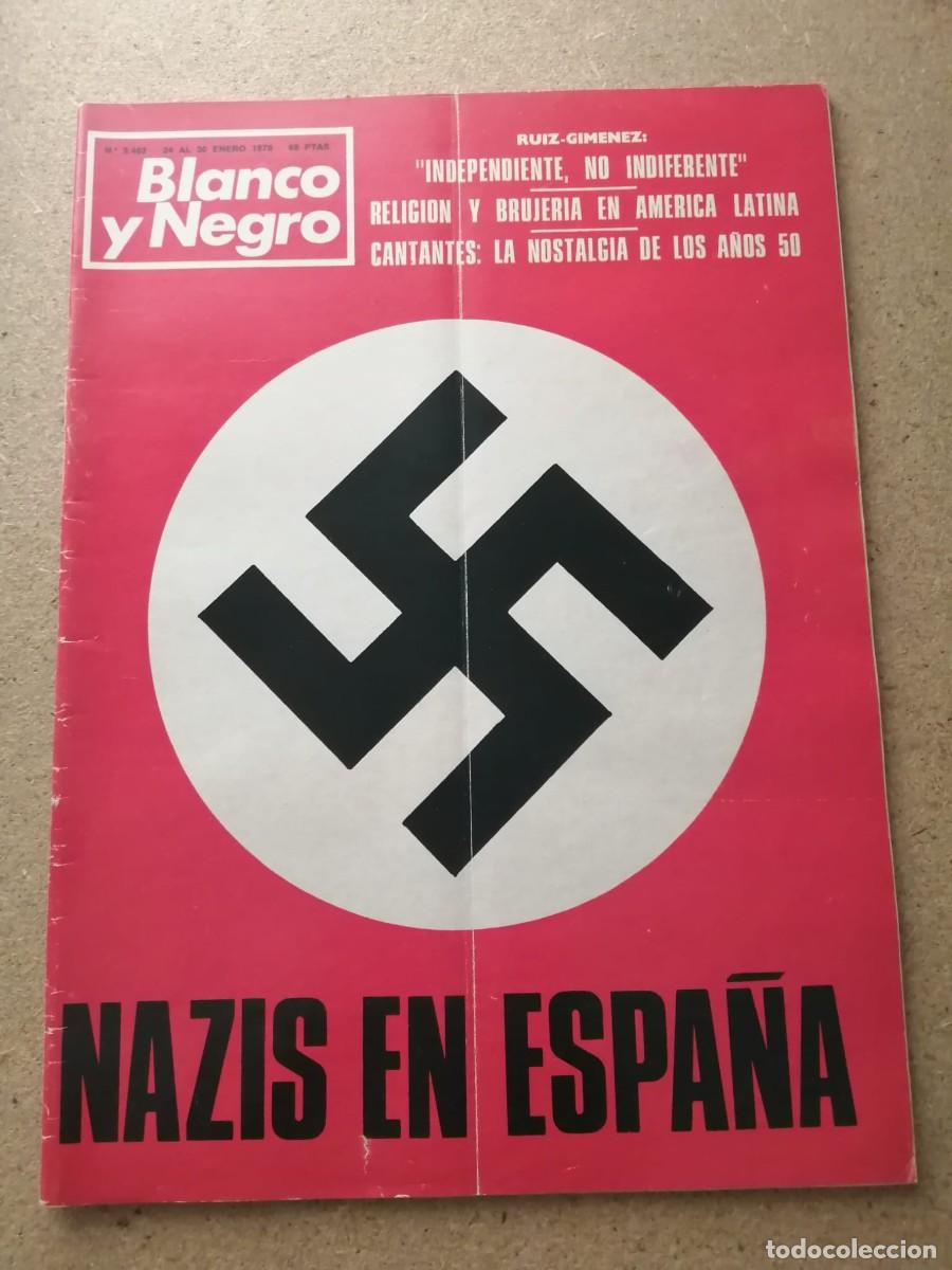 Sammeln von Zeitschriften und Zeitungen: BLANCO Y NEGRO (NUMERO 3482) NAZIS EN ESPA&Ntilde;A