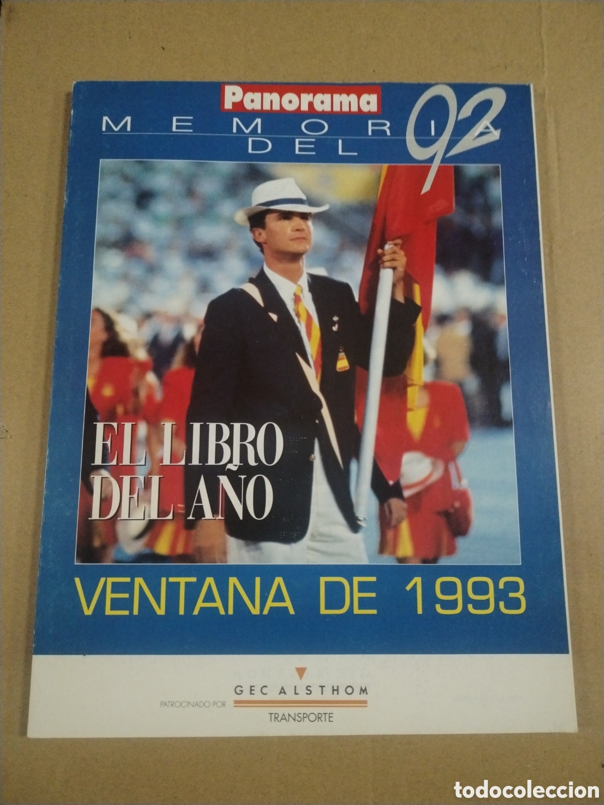 Coleccionismo de Revistas y Peri&oacute;dicos: REVISTA. PANORAMA. MEMORIA DEL 92. EL LIBRO DEL A&Ntilde;O. VENTANA DE 1993