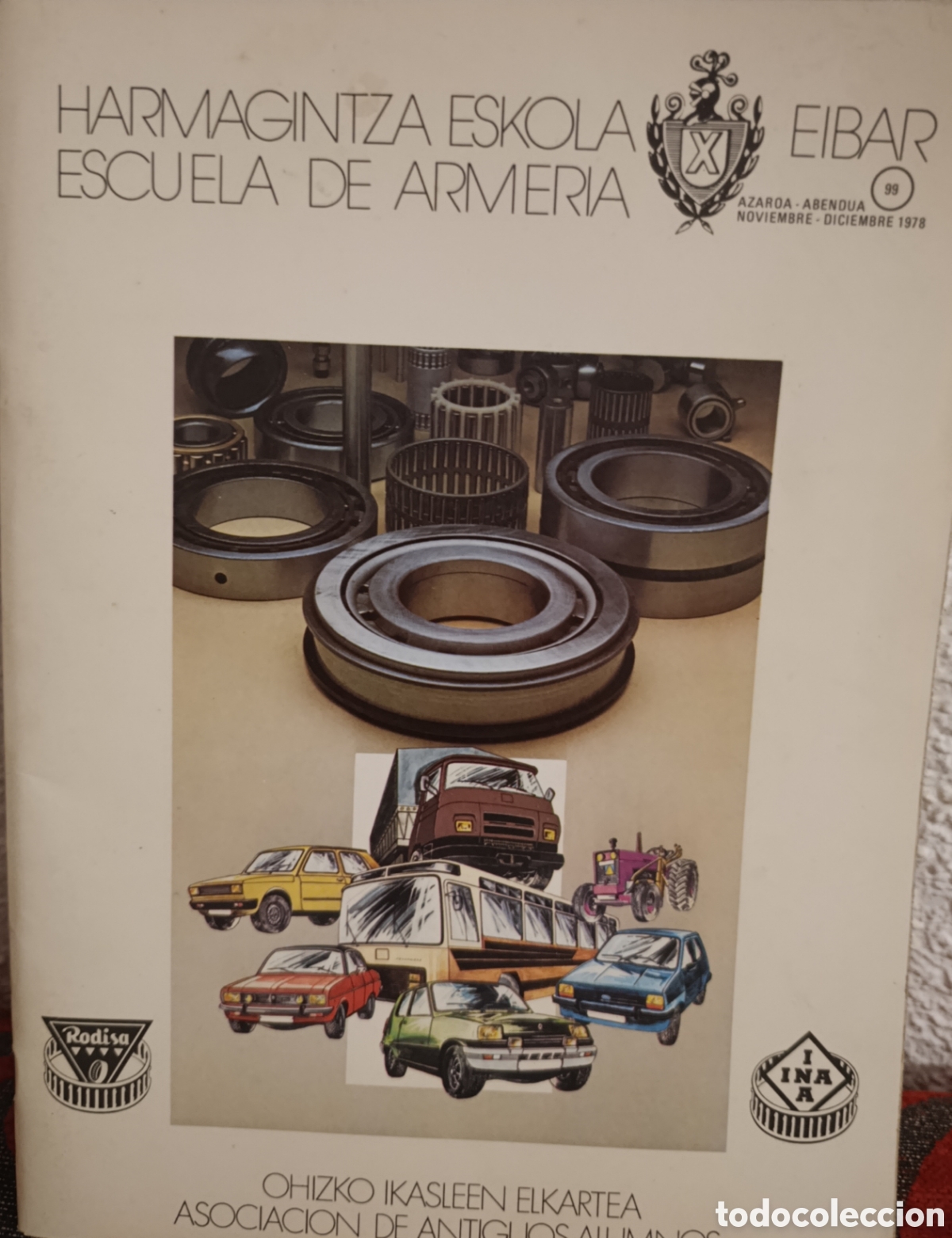 Coleccionismo de Revistas y Peri&oacute;dicos: Revista Escuela de Armer&iacute;a Eibar - N&ordm; 99 (1978) - Rodamientos en Automoci&oacute;n