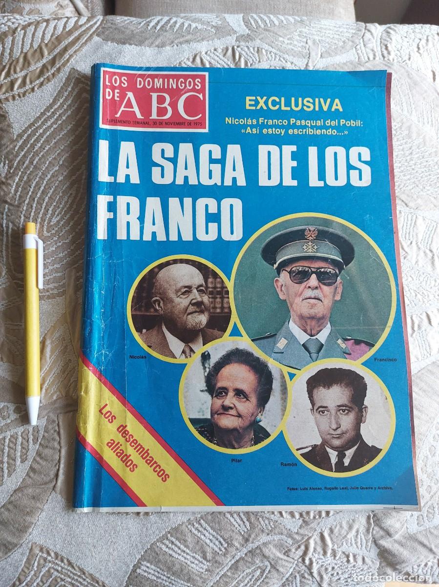 Collection Magazines and Newspapers: Revista los domingos de ABC. La Saga de los Franco. Peri&oacute;dicos ABC 21-23 de Noviembre de 1975