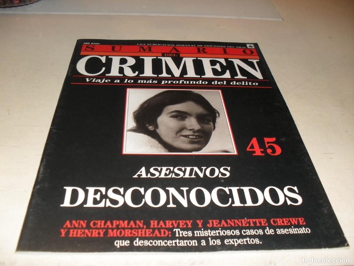 Collectionnisme de Revues et Journaux: SUMARIO DEL CRIMEN N&ordm; 45,ANN CHAPMAN,HARVEY Y JEANNETTE CREWE,DE 100.JESUS DOMINGO EDITOR,1991