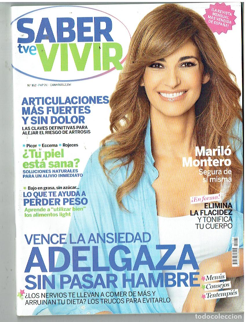Collection Magazines and Newspapers: SABER VIVIR. N&ordm; 162. MARIL&Oacute; MONTERO. (P/B76)
