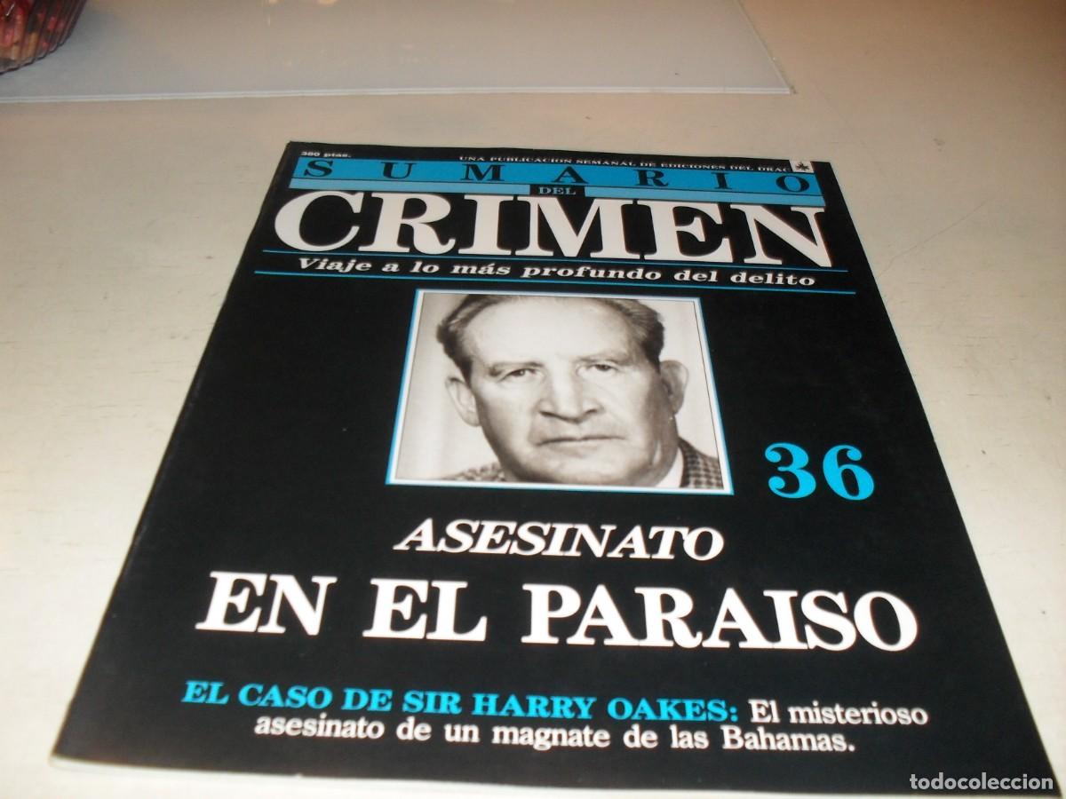 Collection Magazines and Newspapers: SUMARIO DEL CRIMEN N&ordm; 36,ASESINATO EN EL PARAISO,HARRY OAKES,DE 100.JESUS DOMINGO EDITOR,1991