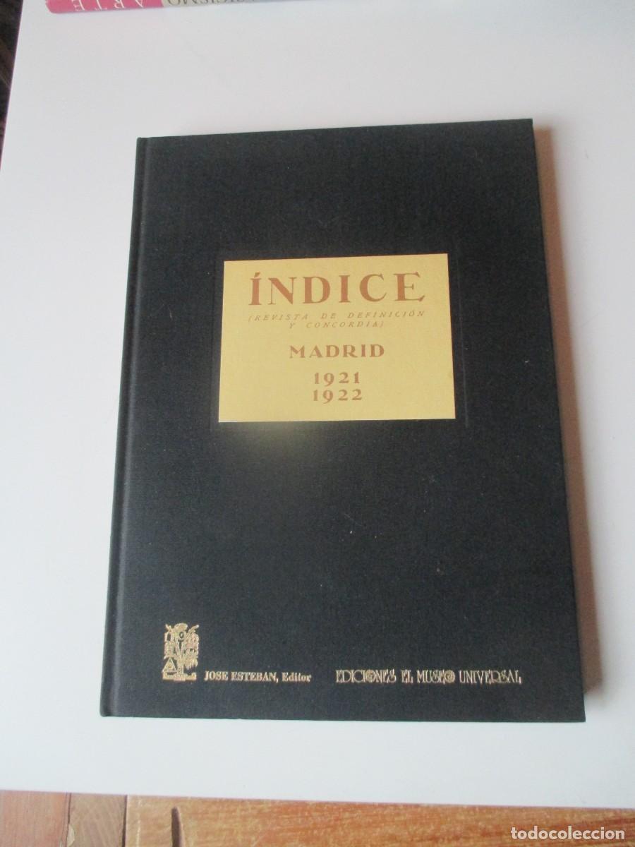 Collection Magazines and Newspapers: Revista &Iacute;ndice (facsimil) ( revista de definici&oacute;n y concordia) 1921-1922 W39866