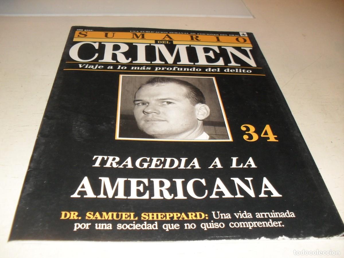 Collection Magazines and Newspapers: SUMARIO DEL CRIMEN N&ordm; 34,TRAGEDIA A LA AMERICANA,DR.SAMUEL SHEPPARD,DE 100.JESUS DOMINGO EDITOR,1991