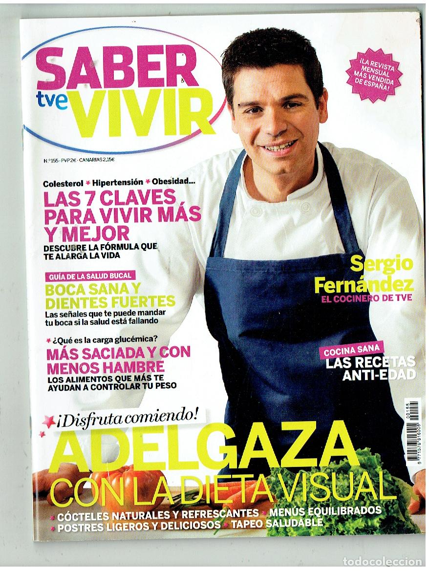 Coleccionismo de Revistas y Peri&oacute;dicos: SABER VIVIR. N&ordm; 155. SERGIO FERN&Aacute;NDEZ, EL COCINERO DE TVE. (P/B76)