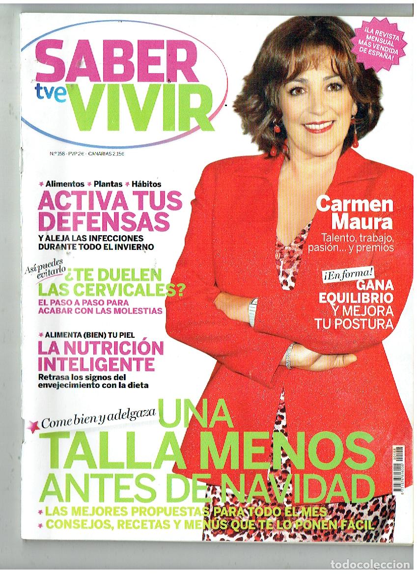 Collectionnisme de Revues et Journaux: SABER VIVIR. N&ordm; 158. CARMEN MAURA: PASION POR LA VIDA. (P/B76)