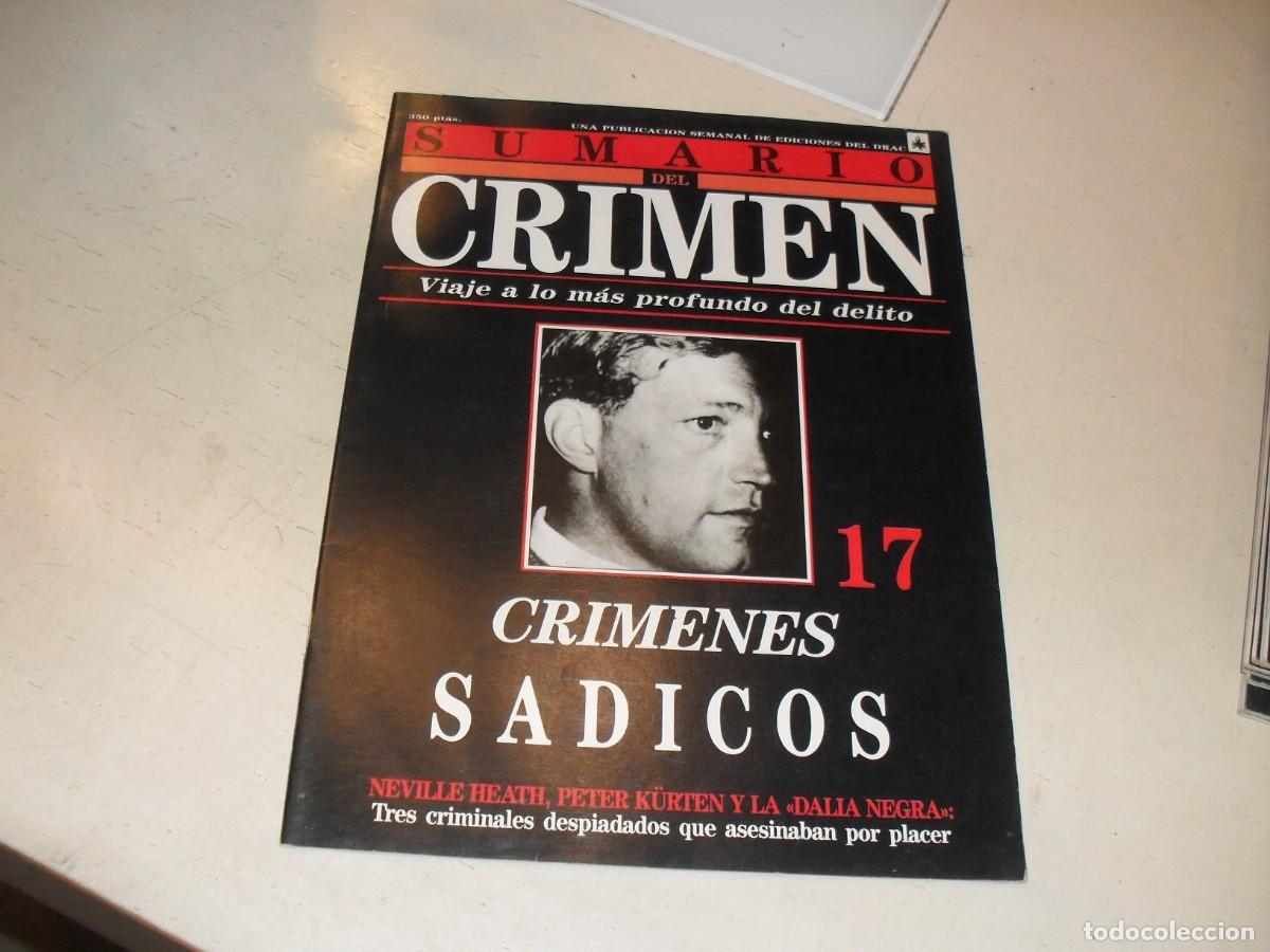 Collectionnisme de Revues et Journaux: SUMARIO DEL CRIMEN N&ordm; 17,NEVILLE HEATH Y PETER KURTEN,DE 100.JESUS DOMINGO EDITOR,1991