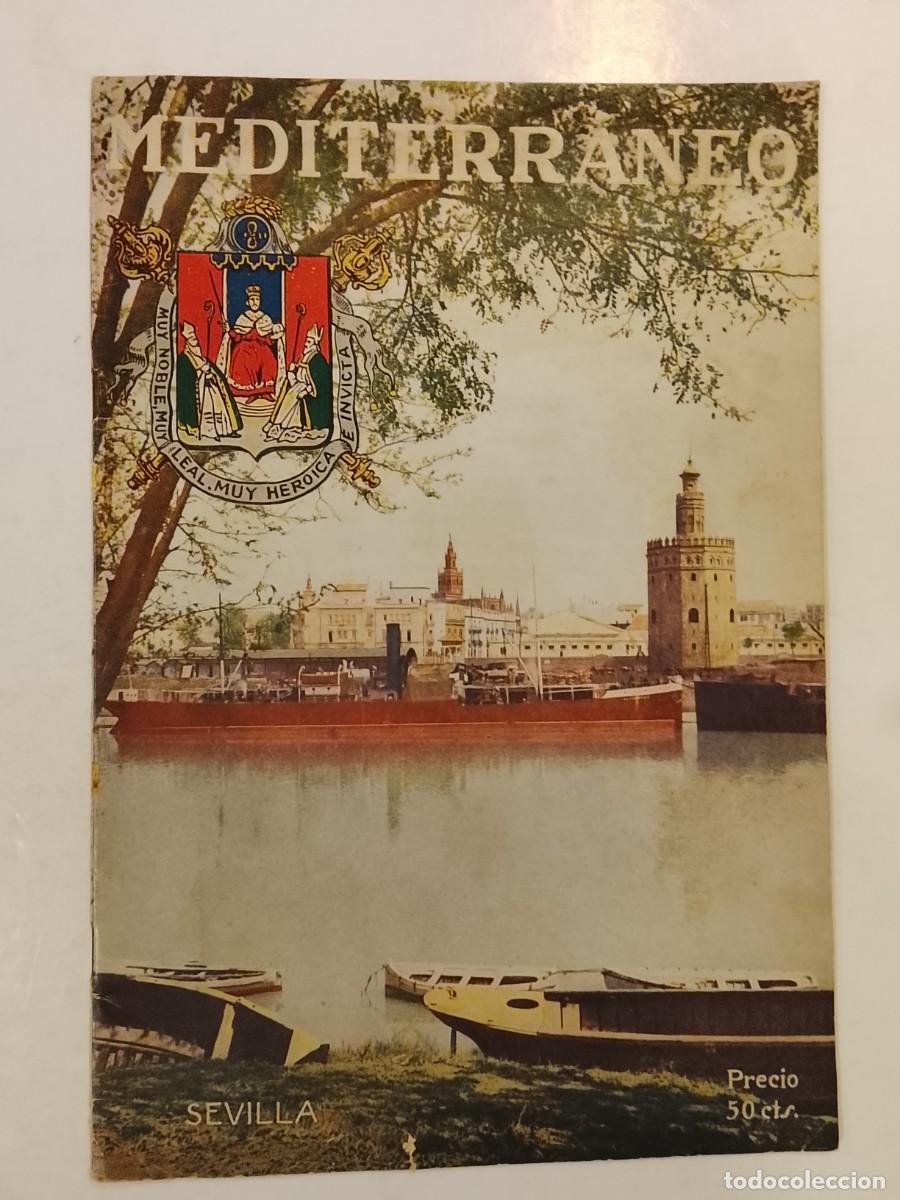 Coleccionismo de Revistas y Peri&oacute;dicos: MEDITERRANEO - NUMERO DEDICADO A SEVILLA - A&Ntilde;O 1928 - REVISTA ANTIGUA CON MUCHAS FOTOS (V-28.090)