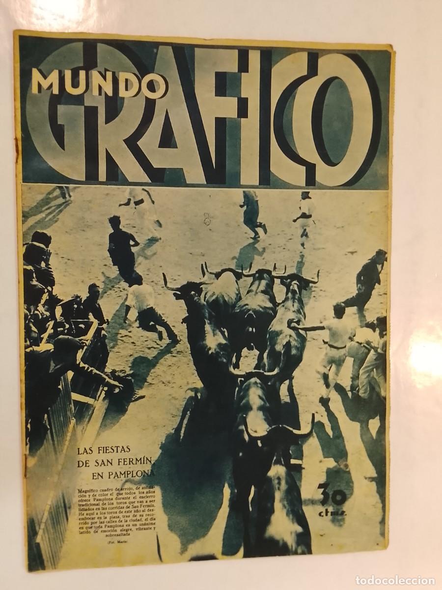 Coleccionismo de Revistas y Peri&oacute;dicos: MUNDO GRAFICO-A&Ntilde;O 1934-SAN FERMIN PAMPLONA-TRANVIA INCENDIADO-CICLISMO MADRID-BODA VASCA-ROMERIA ETC