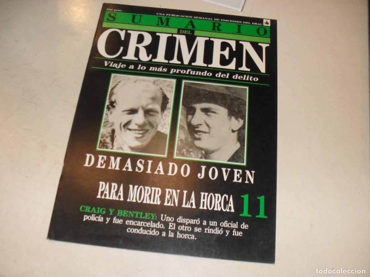Coleccionismo de Revistas y Peri&oacute;dicos: SUMARIO DEL CRIMEN N&ordm; 11,DEMASIADO JOVEN PARA MORIR EN LA HORCA,DE 100.JESUS DOMINGO EDITOR,1991