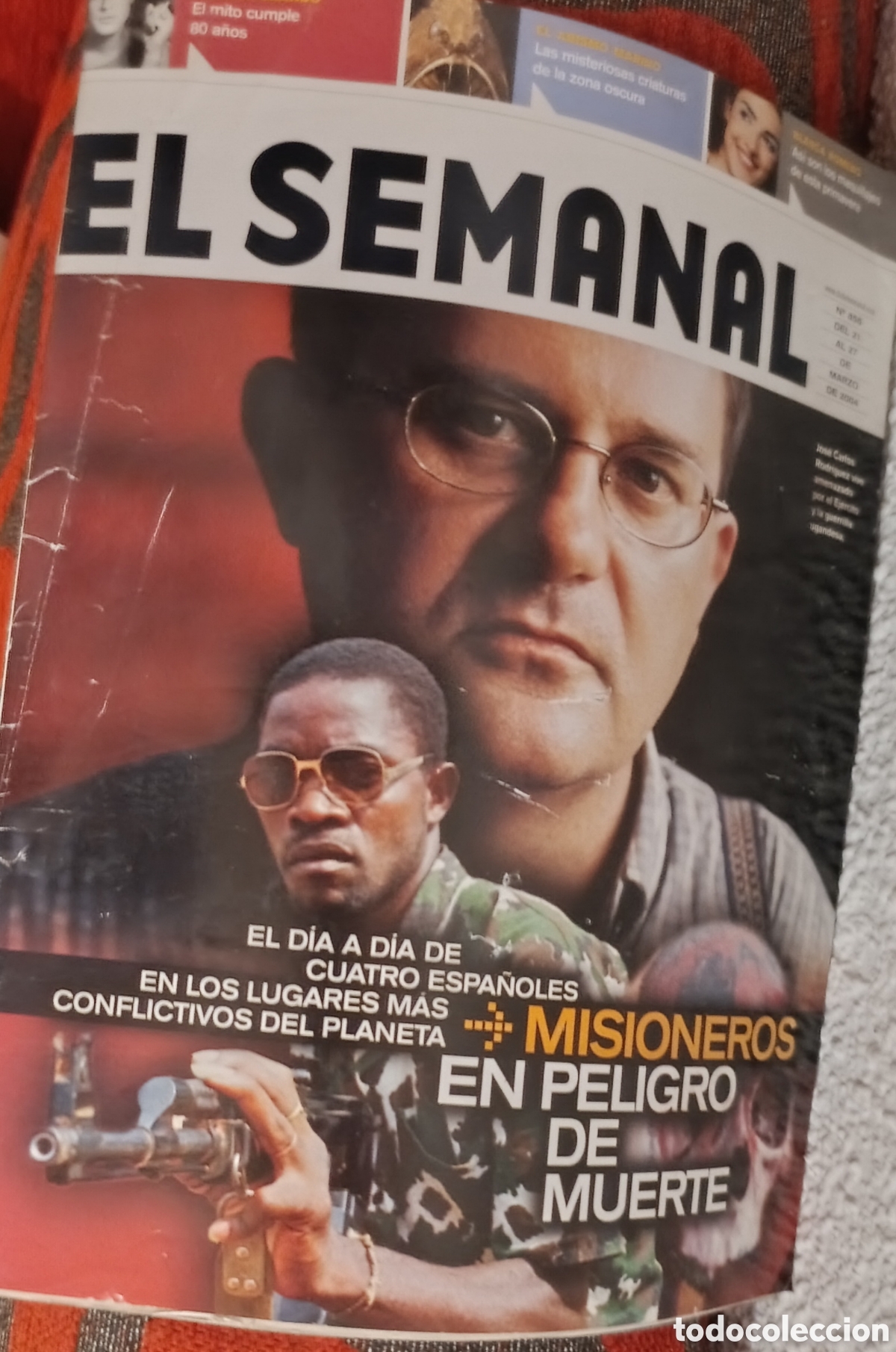 Collezionismo di Riviste e Giornali: Revista El Semanal - 21 al 27 de marzo de 2004 - &rdquo;Misioneros en peligro de muerte&rdquo;