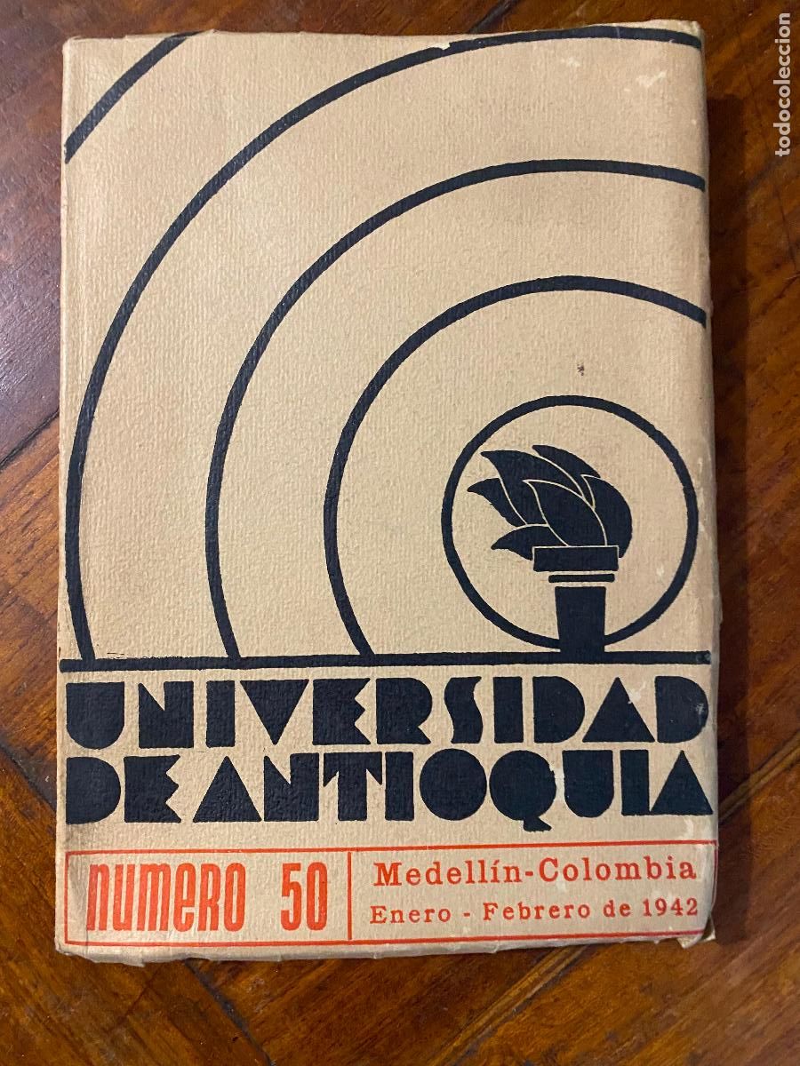 Coleccionismo de Revistas y Peri&oacute;dicos: universidad de antioquia numero 50 medellin, colombia 1942 enero-febrero