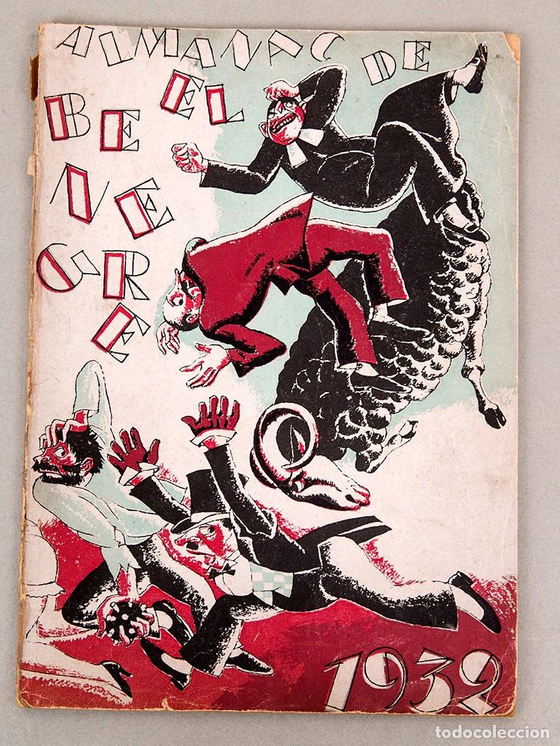 Colecionismo de Revistas e Jornais: ALMANAC DE EL BE NEGRE 1932 - STANNYS, MORENO, XAVIER NOGUES, PASSARELL, GAST&Oacute;N RY
