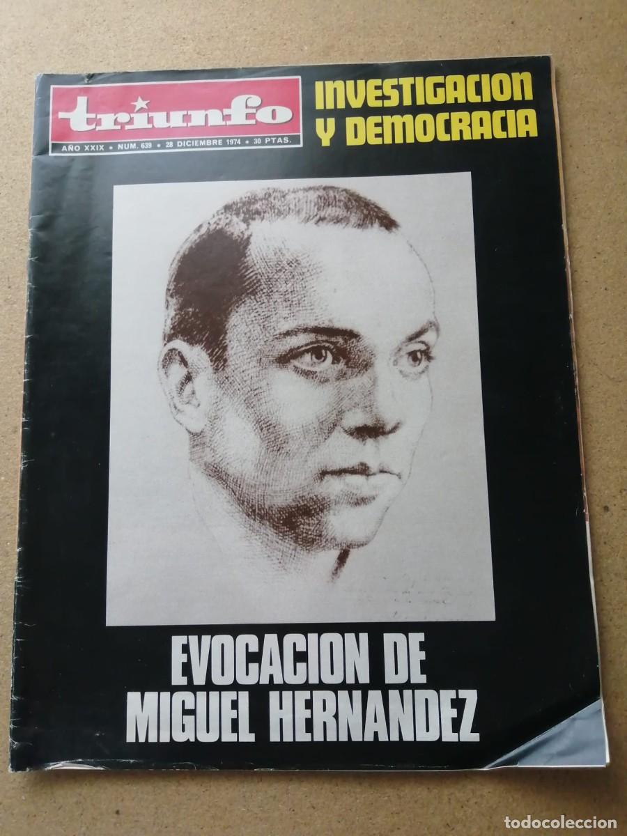 Sammeln von Zeitschriften und Zeitungen: REVISTA TRIUNFO (NUMERO 639) EVOCACION DE MIGUEL HERNANDEZ