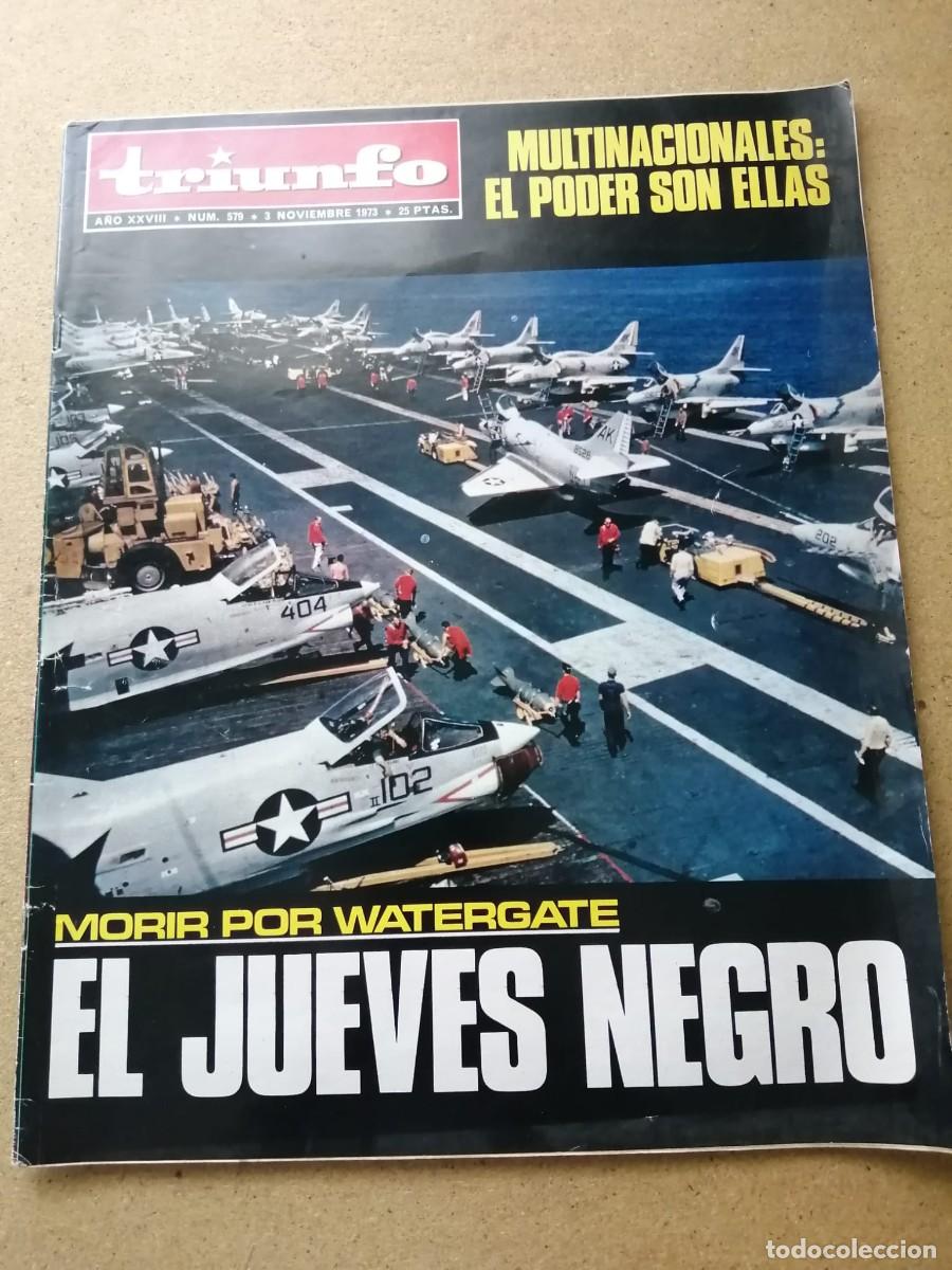 Colecionismo de Revistas e Jornais: REVISTA TRIUNFO (NUMERO 579) EL JUEVES NEGRO, MORIR POR WATERGATE
