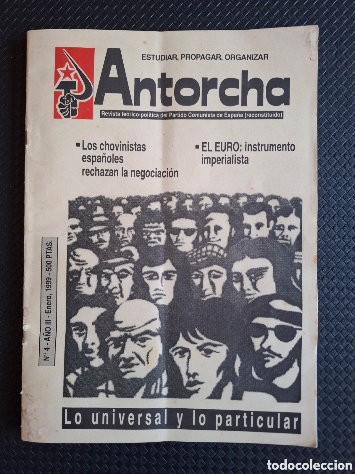 Coleccionismo de Revistas y Peri&oacute;dicos: Antorcha 4 Partido Comunista de Espa&ntilde;a (reconstituido) PCE (r) pol&iacute;tica