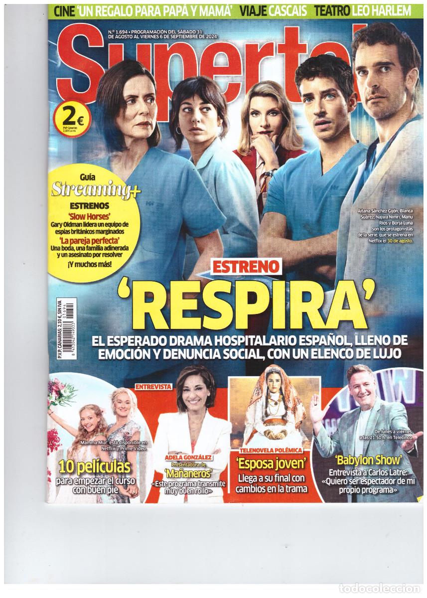 Coleccionismo de Revistas y Peri&oacute;dicos: REVISTA SUPERTELE 1694: MANU RIOS / BLANCA SUAREZ / BORJA LUNA / NAJWA NIMRI / SERIE RESPIRA