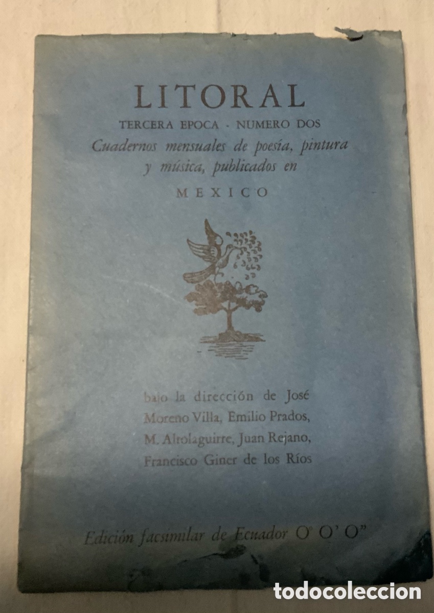 Collezionismo di Riviste e Giornali: LITORAL. Tercera &eacute;poca. N&uacute;mero 2. Edici&oacute;n facsimilar de Ecuador 0&ordm; 0&acute;0&rdquo;, M&eacute;xico, 1967