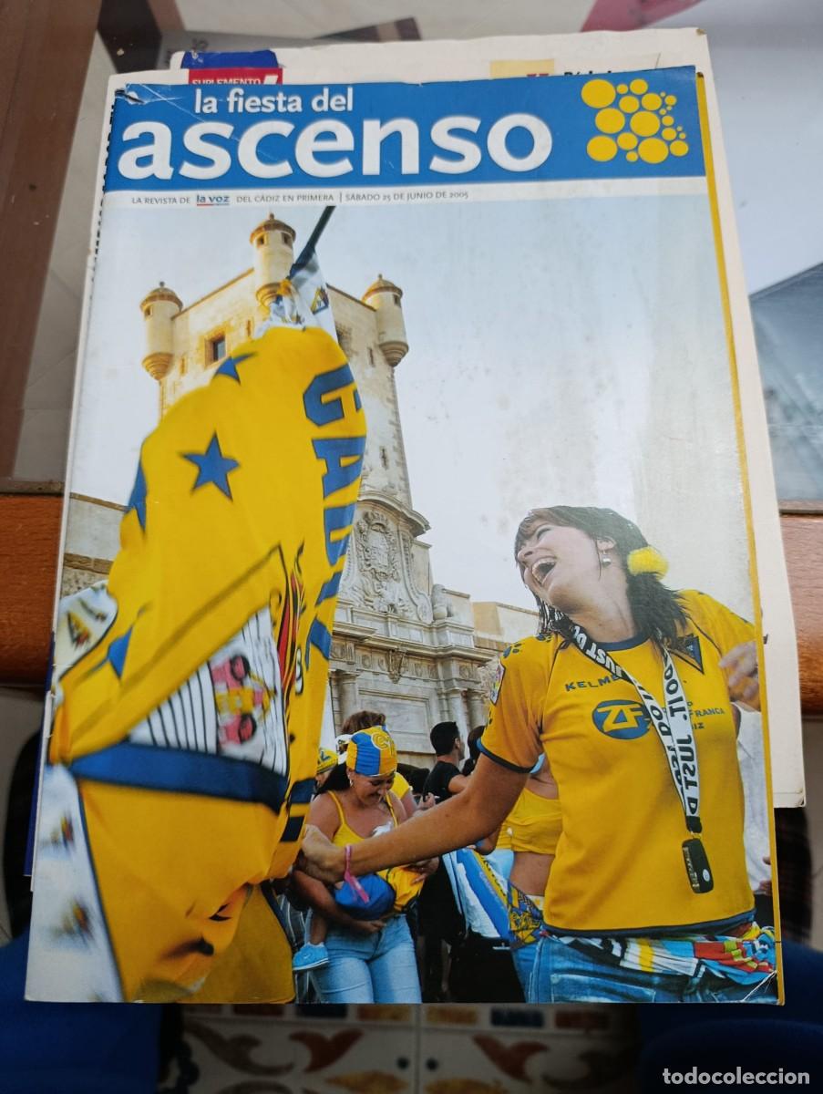 Coleccionismo de Revistas y Peri&oacute;dicos: CADIZ C. F. LA FIESTA DEL ASCENSO