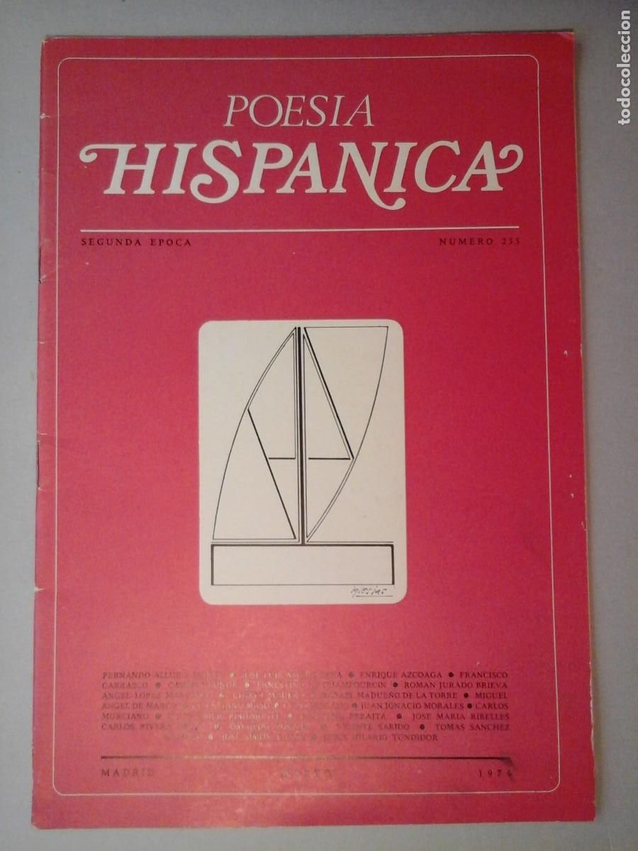 Coleccionismo de Revistas y Peri&oacute;dicos: POES&Iacute;A HISP&Aacute;NICA N&ordm; 255. MARZO 1974. ERNESTINA DE CHAMPOURCIN. CARMEN CONDE ... ETC.