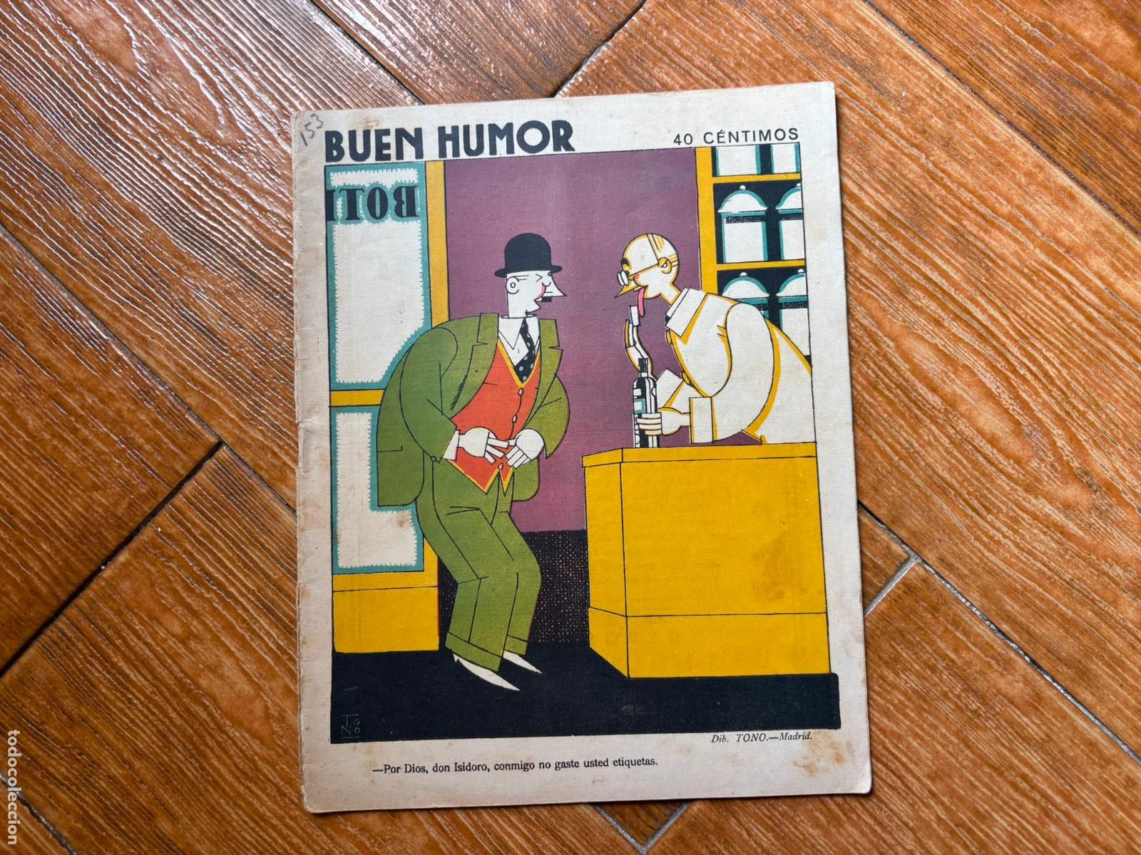 Coleccionismo de Revistas y Peri&oacute;dicos: BUEN HUMOR N&ordm; 153 - 2 NOVIEMBRE 1924 CON ILUSTRACIONES DE HUMOR REVISTA COMICO SATIRICA
