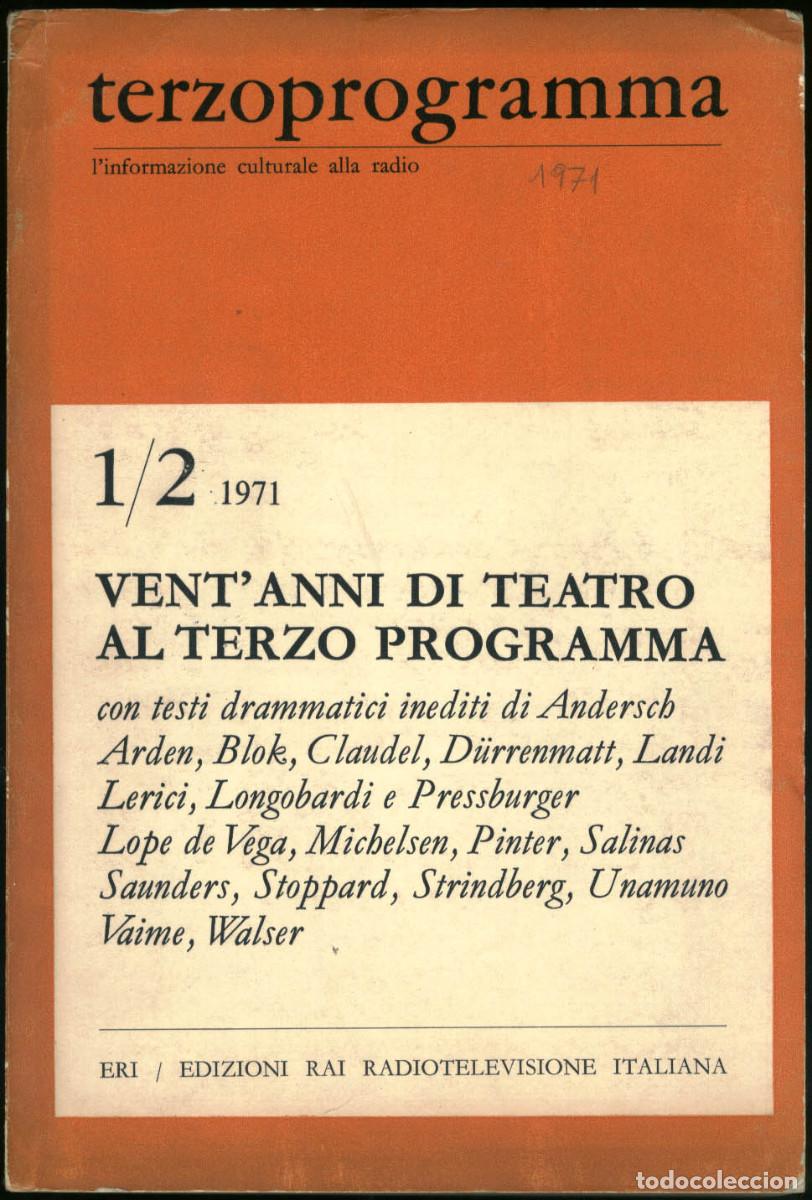 Coleccionismo de Revistas y Peri&oacute;dicos: Terzo Programma, &rdquo;Vent'anni di teatro al Terzo Programma&rdquo;; 1-2 (1971) [teatro radiof&oacute;nico]