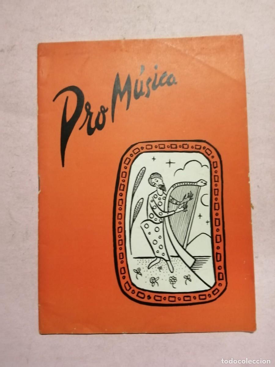 Coleccionismo de Revistas y Peri&oacute;dicos: REVISTA PRO MUSICA (NUMERO 2) 1958