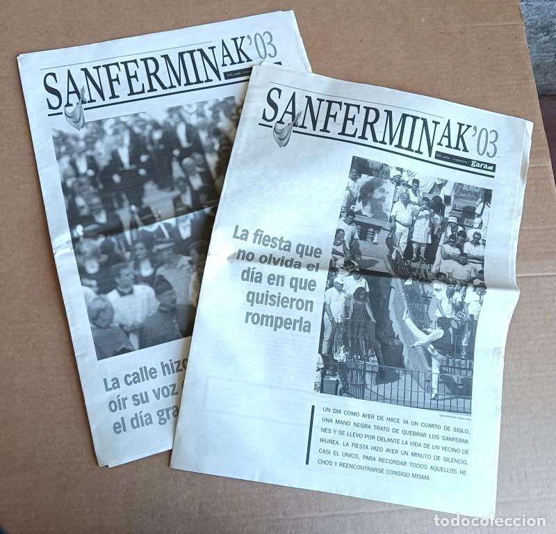 Coleccionismo de Revistas y Peri&oacute;dicos: Dos peri&oacute;dicos SANFERMINAK 03 // 2003 &ndash; 8 y 9 gara