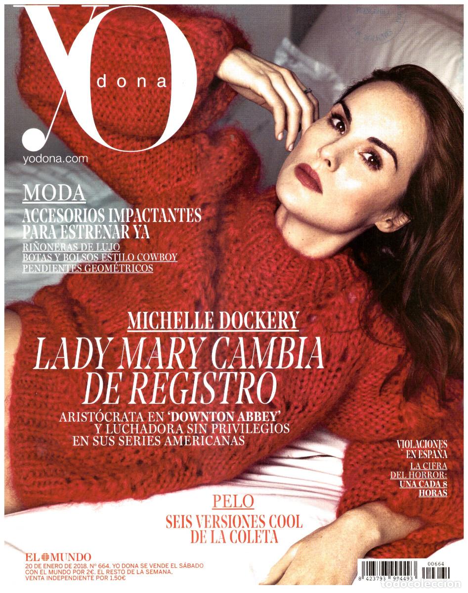 Coleccionismo de Revistas y Peri&oacute;dicos: REVISTA YO DONA 664: MICHELLE DOCKERY / VICTOR PALMERO / ESPERANZA SPALDING / ADWOA ABOAH