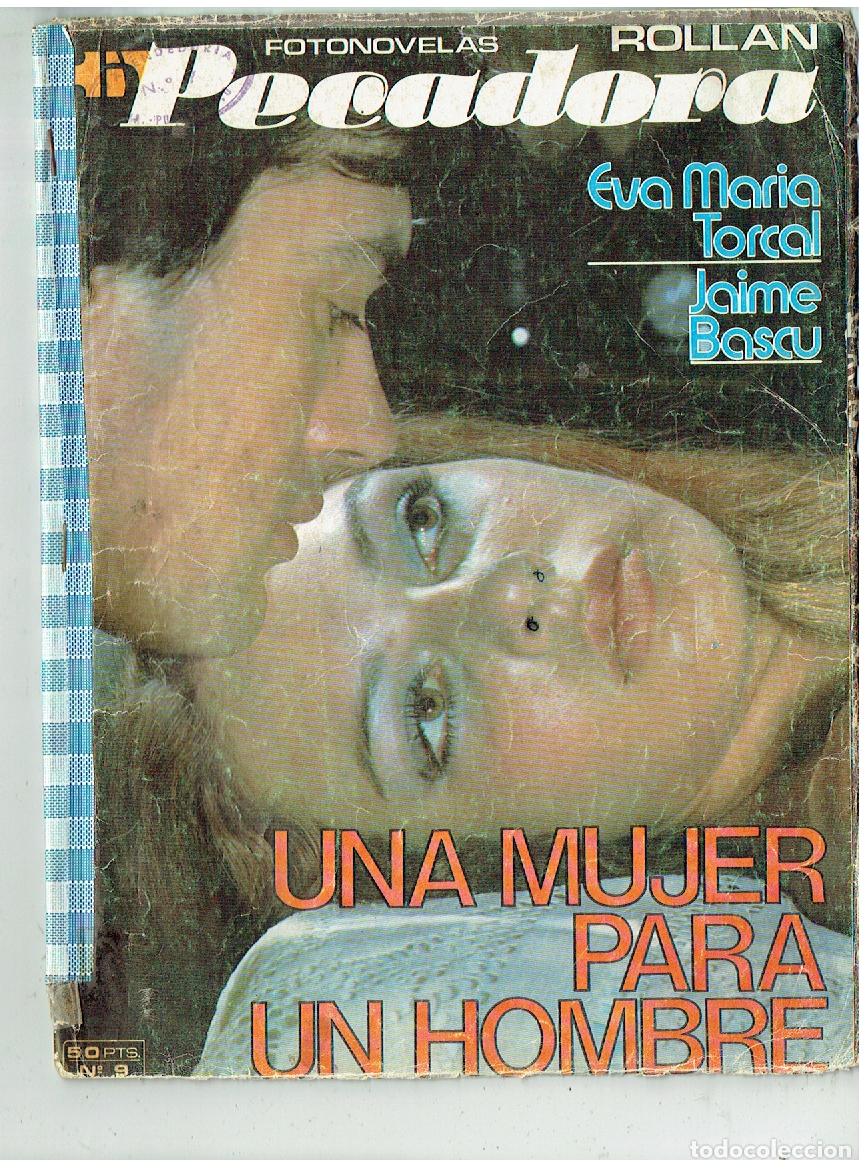 Coleccionismo de Revistas y Peri&oacute;dicos: FOTONOVELAS ROLLAN. PECADORA. N&ordm; 9. UNA MUJER PARA UN HOMBRE. EVA MAR&Iacute;A T./ J.BASCU. 1978.(ST/PR)