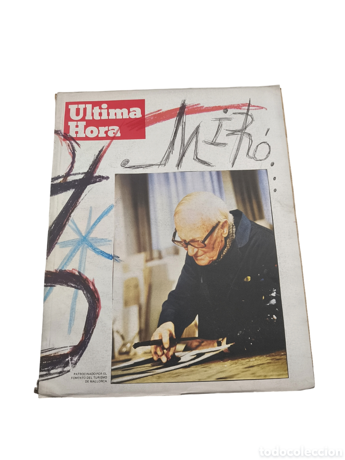 Coleccionismo de Revistas y Peri&oacute;dicos: Joan Mir&oacute; - Edici&oacute;n Especial Revista &Uacute;ltima Hora (1978) - Gran Formato - 207 P&aacute;ginas Ilustradas