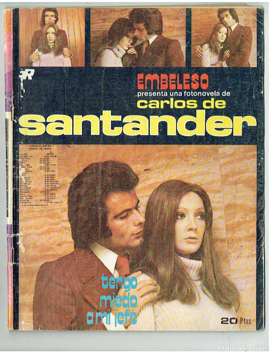 Collezionismo di Riviste e Giornali: FOTONOVELA EMBELESO. N&ordm; 64. TENGO MIEDO A MI JEFE. CARLOS DE SANTANDER. ROLLAN. (ST/PR)