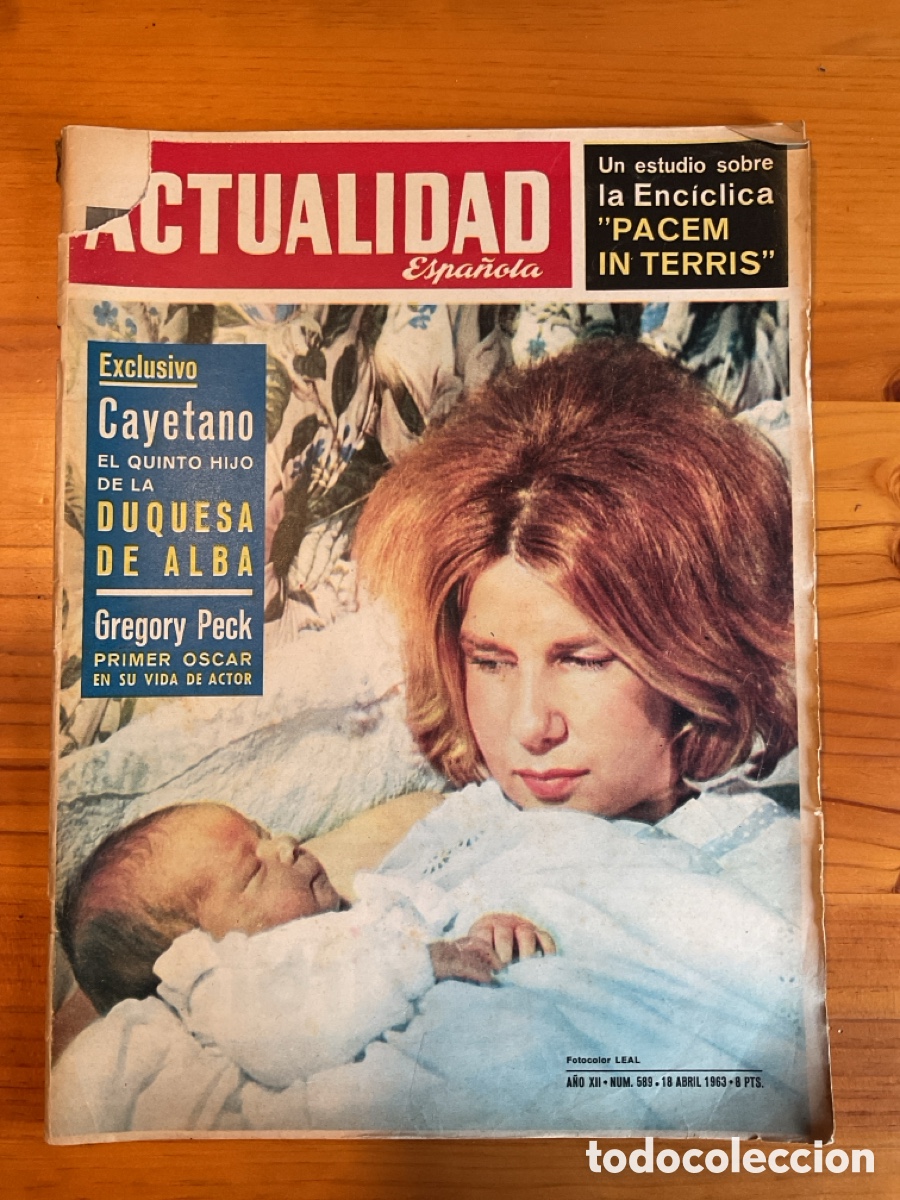 Coleccionismo de Revistas y Peri&oacute;dicos: Nacimiento de Cayetano &ndash; La Actualidad Espa&ntilde;ola n&ordm; 589 (18 abril 1963) &ndash; Duquesa de Alba