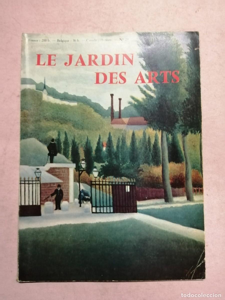 Sammeln von Zeitschriften und Zeitungen: REVISTA LE JARDIN DES ARTS (NUMERO 43) ESCRITO EN FRANCES
