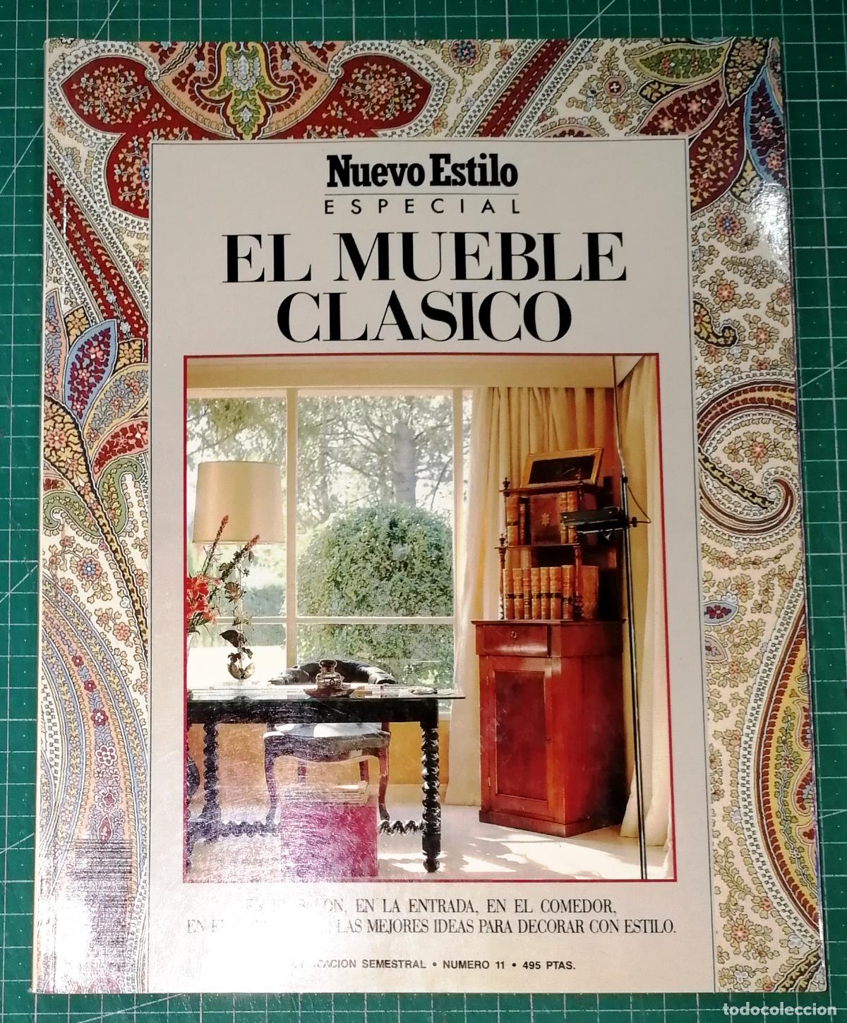 Coleccionismo de Revistas y Peri&oacute;dicos: NUEVO ESTILO ESPECIAL. N&ordm; 11. EL MUEBLE CL&Aacute;SICO. - SARPE, 1990