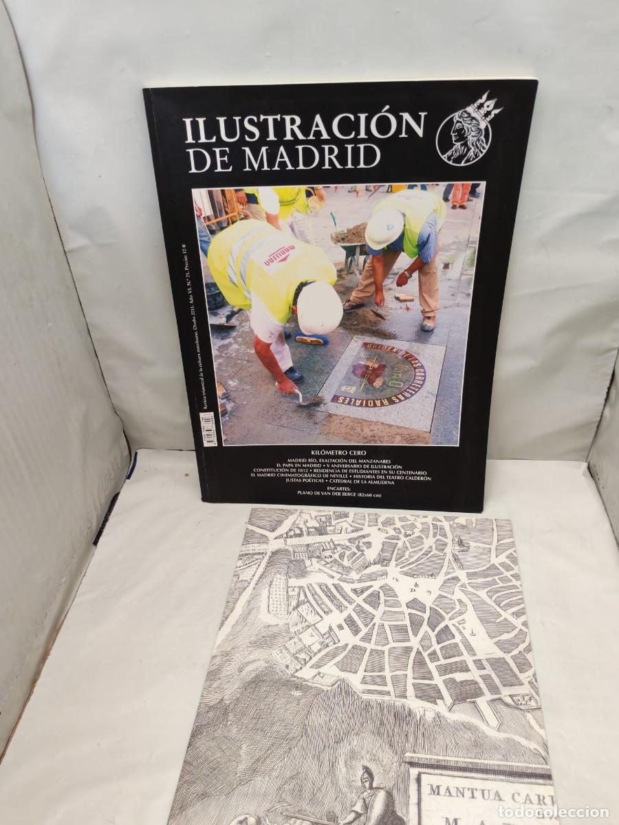 Collezionismo di Riviste e Giornali: Revista ILUSTRACI&Oacute;N DE MADRID. No. 21, Oto&ntilde;o 2011: KIL&Oacute;METRO CERO (Incluye Plano de Van Der Verge)