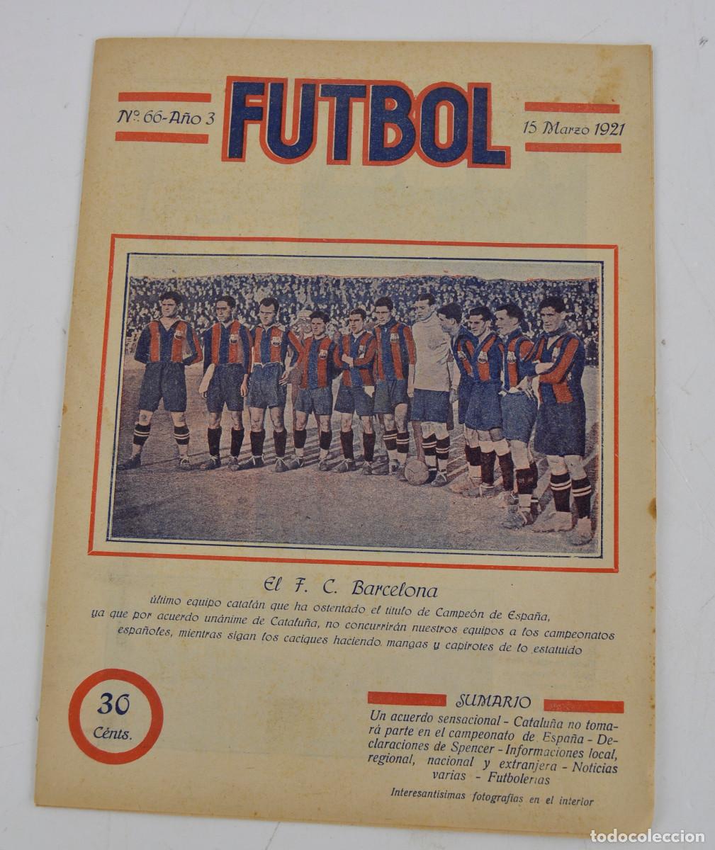 Collection Magazines and Newspapers: Revista Futbol, selecci&oacute;n catalana de futbol, 1921, n&uacute;mero 66, Barcelona. 27,5x20,5cm