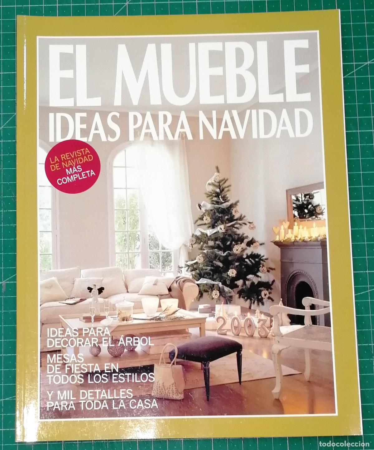 Coleccionismo de Revistas y Peri&oacute;dicos: EL MUEBLE. EXTRA IDEAS PARA NAVIDAD N&ordm; 3. Edici&oacute;n 12-2003. - RBA Revistas