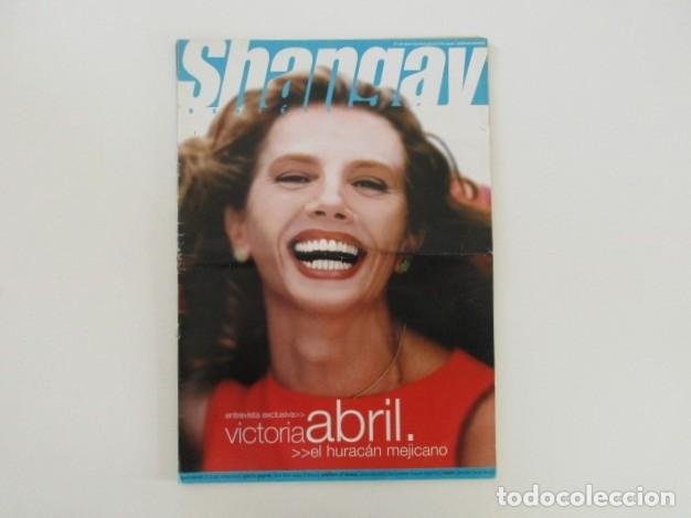 Coleccionismo de Revistas y Peri&oacute;dicos: SHANGAY N&ordm; 120 - VICTORIA ABRIL - GLORIA GAYNOR - SOLDIERS OF DANCE MEMORIA LGTBI - REVISTA GAY 1999