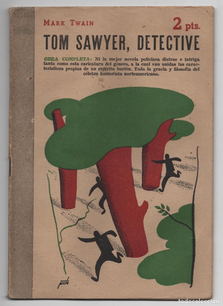 Collection Magazines and Newspapers: TOM SAWYER, DETECTIVE POR MARK TWAIN NOVELA COMPLETA REVISTA LITERARIA MADRID 1950