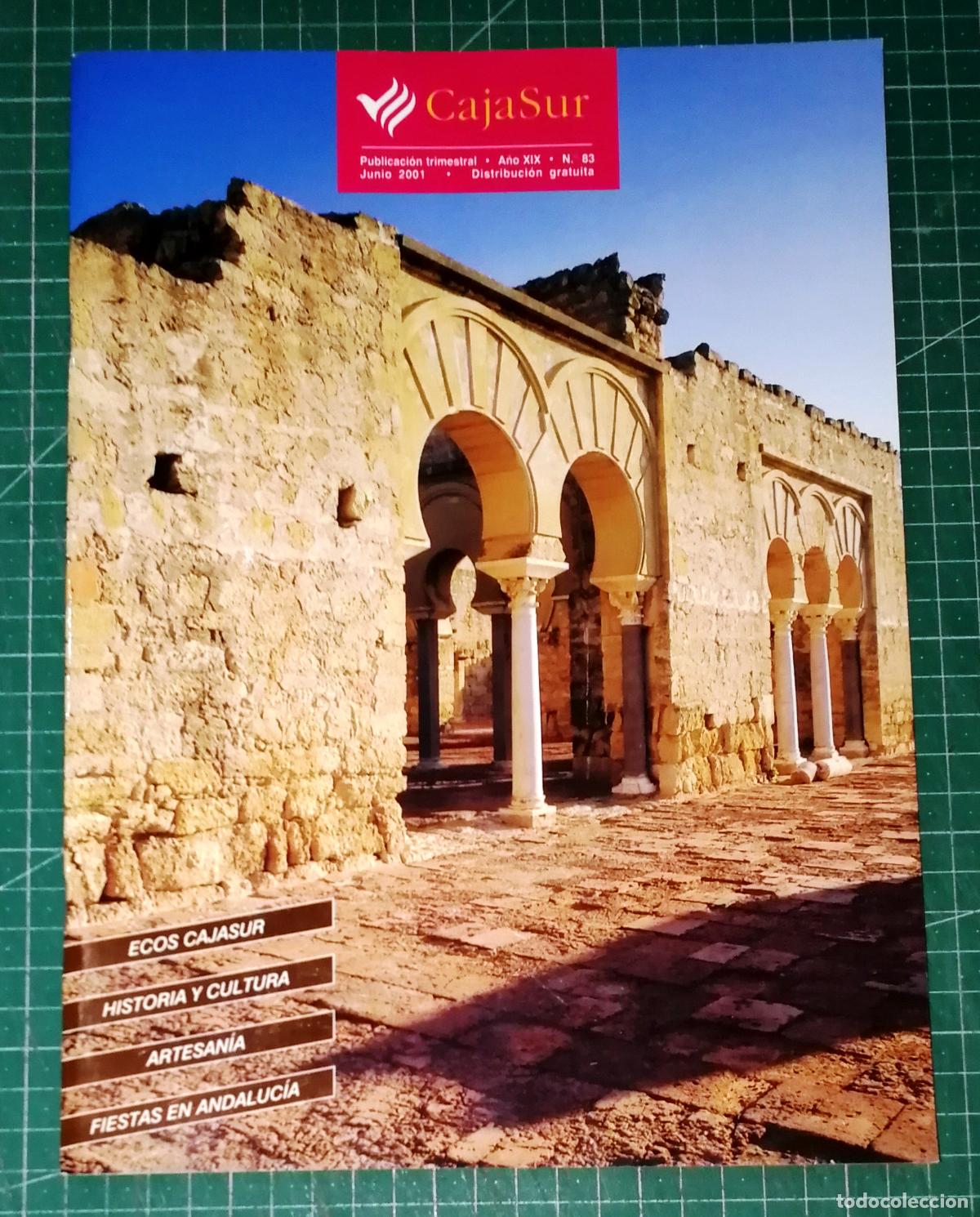 Coleccionismo de Revistas y Peri&oacute;dicos: CAJASUR : Publicaci&oacute;n trimestral. A&ntilde;o XIX. N&ordm; 83. Junio 2001 [REVISTA]