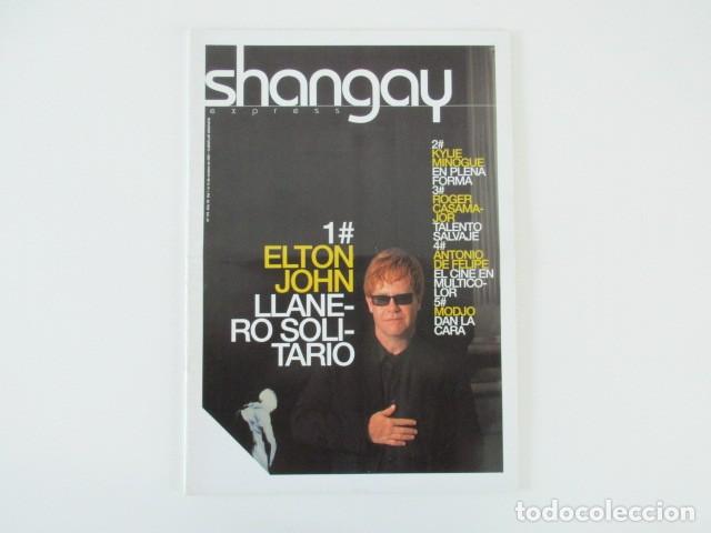 Coleccionismo de Revistas y Peri&oacute;dicos: SHANGAY N&ordm; 172 - ELTON JOHN - KYLIE MINOGUE - ANTONIO DE FELIPE - MODJO - REVISTA GAY 2001