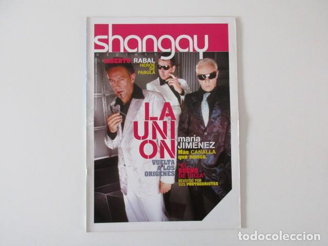 Coleccionismo de Revistas y Peri&oacute;dicos: SHANGAY N&ordm; 186 - LA UNION - LIBERTO RABAL - MARIA JIMENEZ - EL SUE&Ntilde;O DE IBIZA - REVISTA GAY 2002
