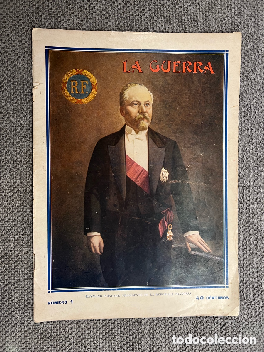 Coleccionismo de Revistas y Peri&oacute;dicos: LA GUERRA ILUSTRADA. Director Augusto Riera No.1 (1a. Guerra Mundial) Miguel Segu&iacute;. Editores