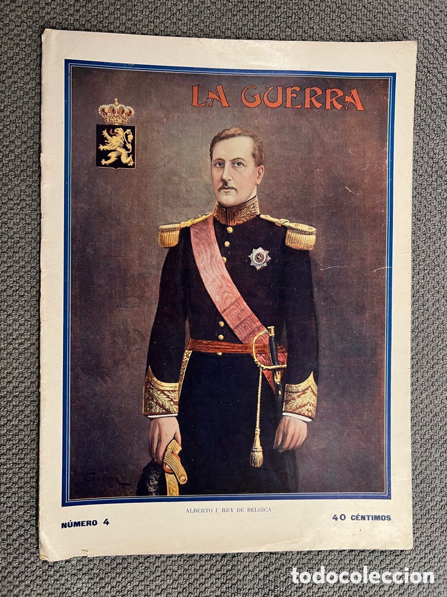 Coleccionismo de Revistas y Peri&oacute;dicos: LA GUERRA ILUSTRADA. Director Augusto Riera No.4 (1a. Guerra Mundial) Miguel Segu&iacute;. Editores