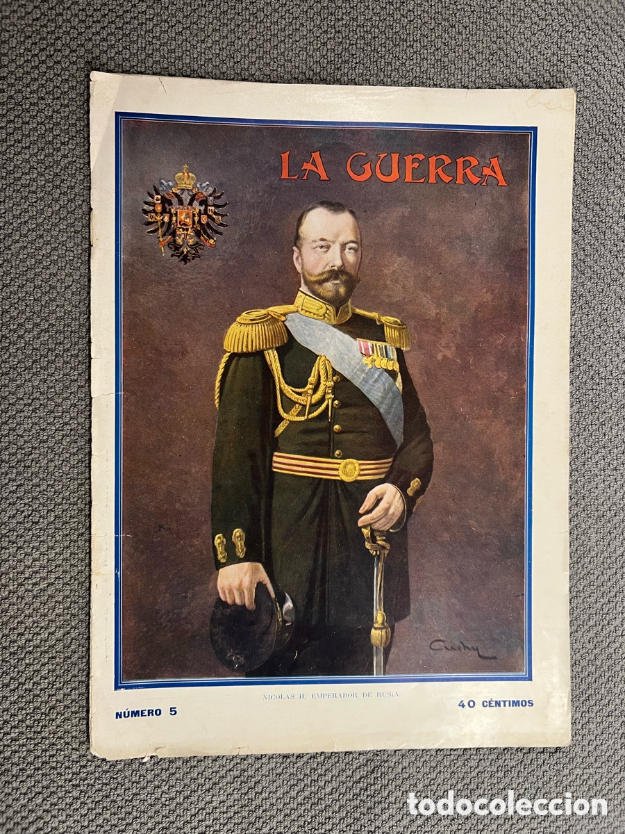 Coleccionismo de Revistas y Peri&oacute;dicos: LA GUERRA ILUSTRADA. Director Augusto Riera No.5 (1a. Guerra Mundial) Miguel Segu&iacute;. Editores