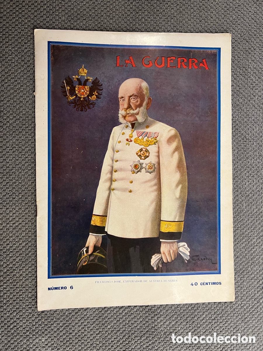 Coleccionismo de Revistas y Peri&oacute;dicos: LA GUERRA ILUSTRADA. Director Augusto Riera No.6 (1a. Guerra Mundial) Miguel Segu&iacute;. Editores